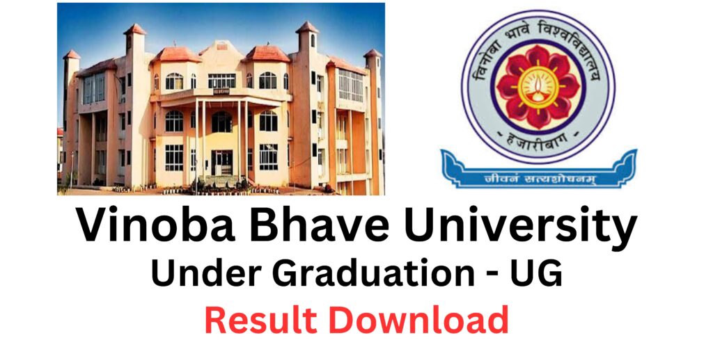 Vinoba Bhave University Under Graduation Result Download