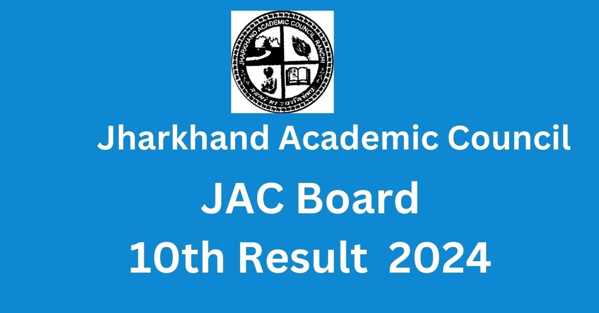Jharkhand JAC Board 10th Result 2024